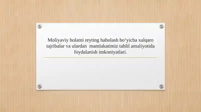 Moliyaviy holatni reyting baholash bo‘yicha xalqaro tajribalar va ulardan mamlakatimiz tahlil amaliyotida foydalanish imkoniyatlari.