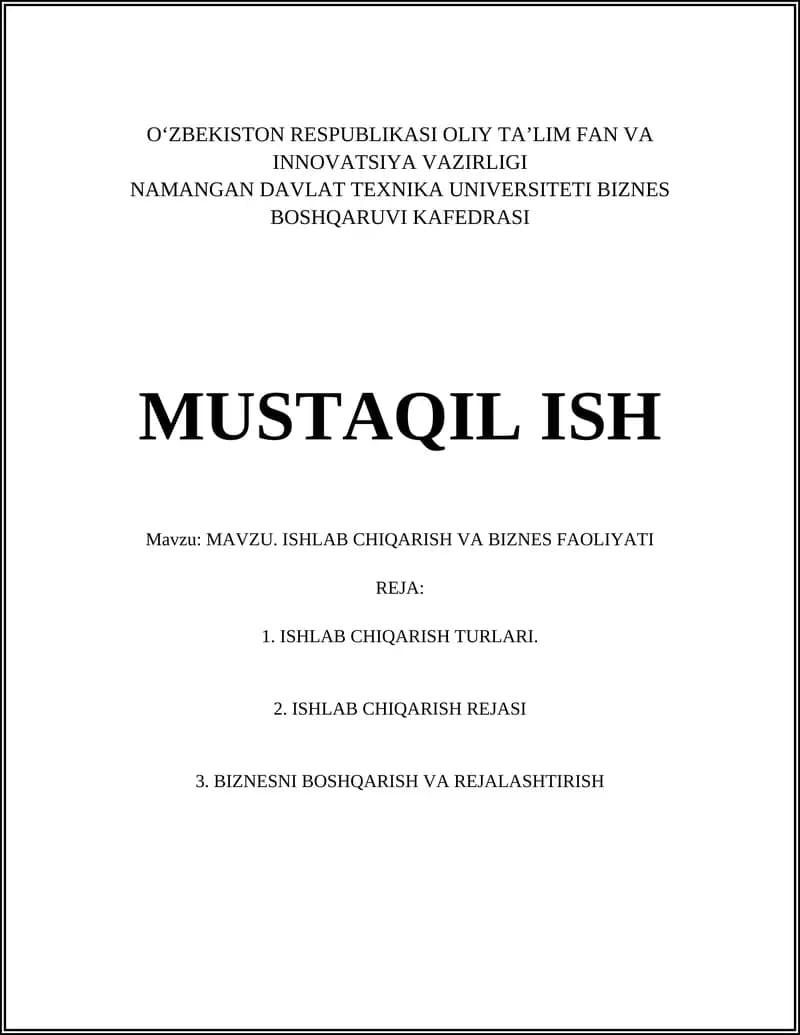 MAVZU. ISHLAB CHIQARISH VA BIZNES FAOLIYATI