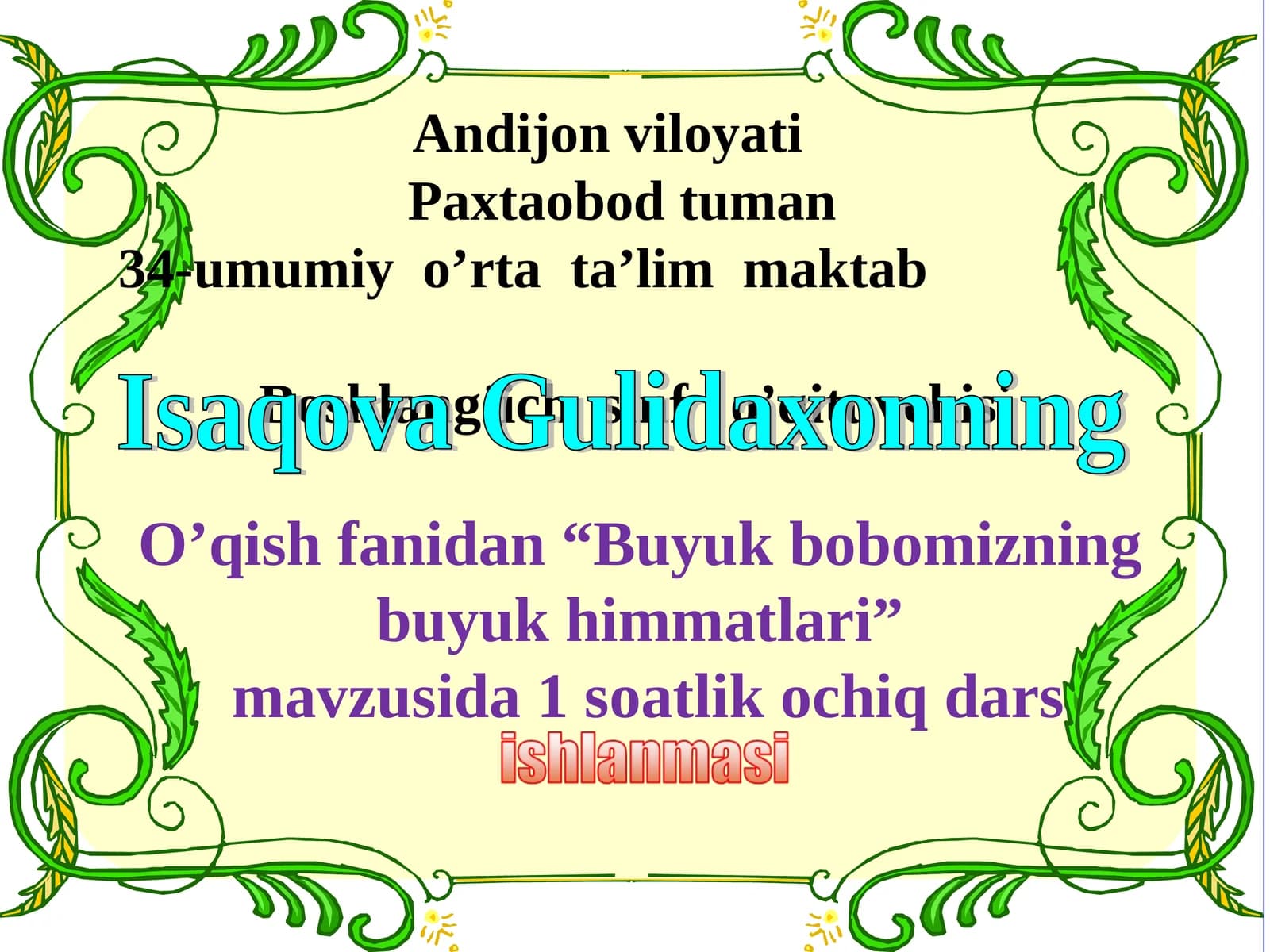 Buyuk bobomizning buyuk himmatlari
