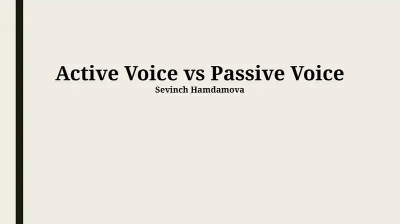 Active Voice vs Passive Voice