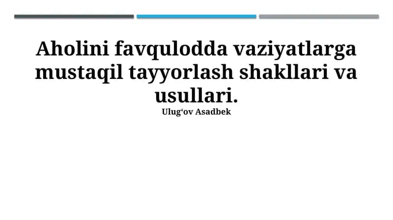 Aholini favqulodda vaziyatlarga mustaqil tayyorlash shakllari va usullari