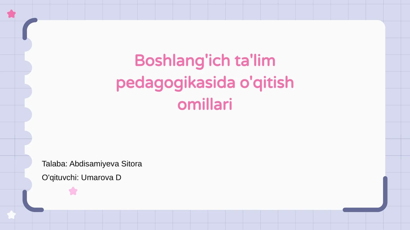 Boshlang'ich ta'lim pedagogikasida o'qitish omillari