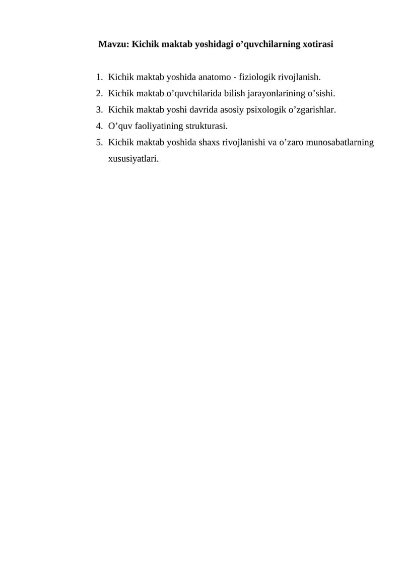 Kichik maktab yoshidagi o’quvchilarning xotirasi
