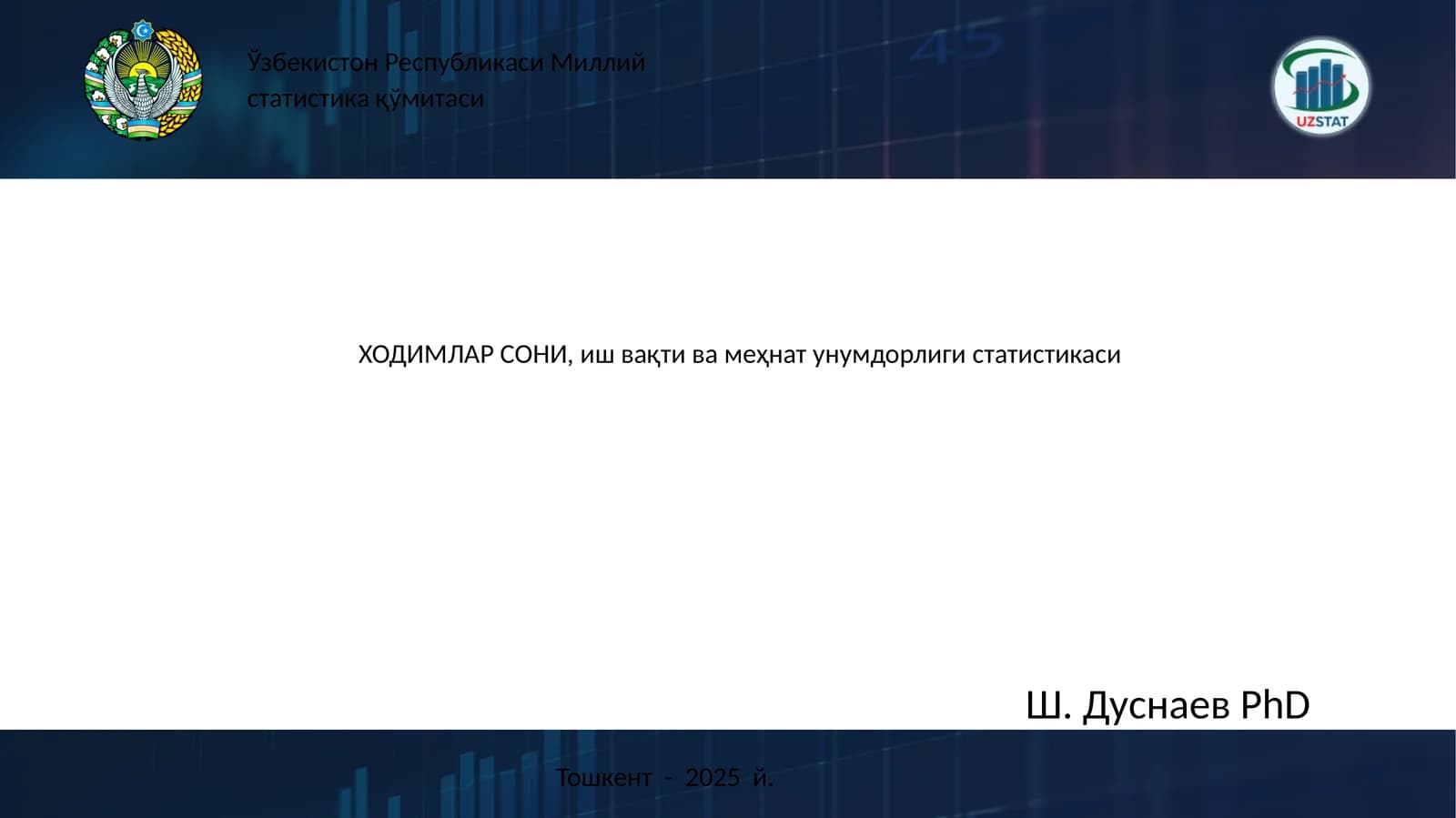 ХОДИМЛАР СОНИ, иш вақти ва меҳнат унумдорлиги статистикаси