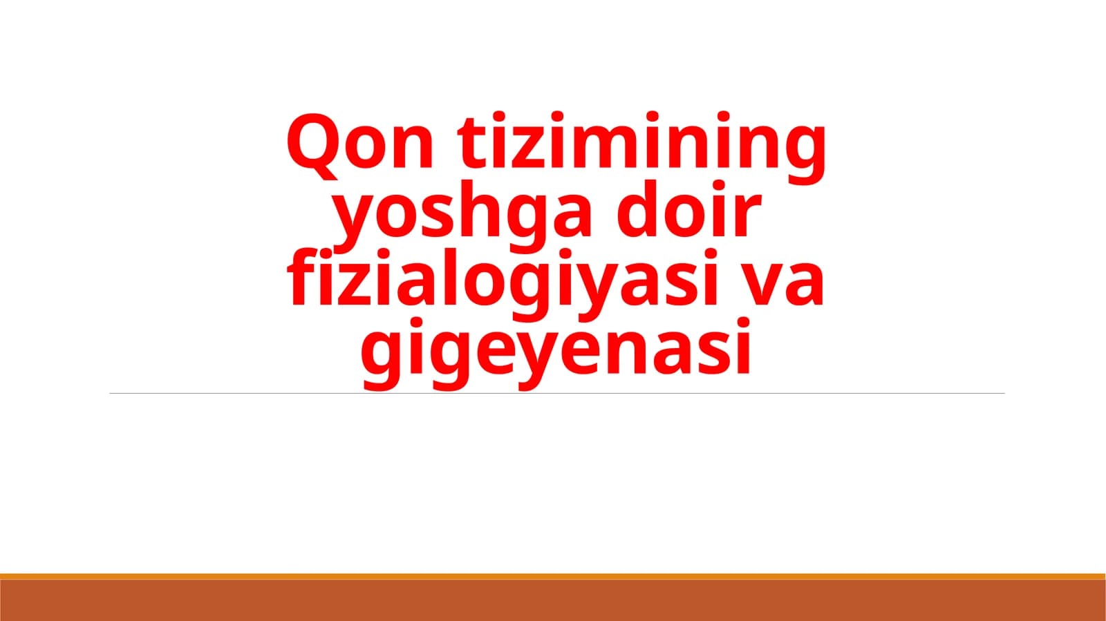 Qontizimining yoshga doir fiziologiyasi va gigiyenasi