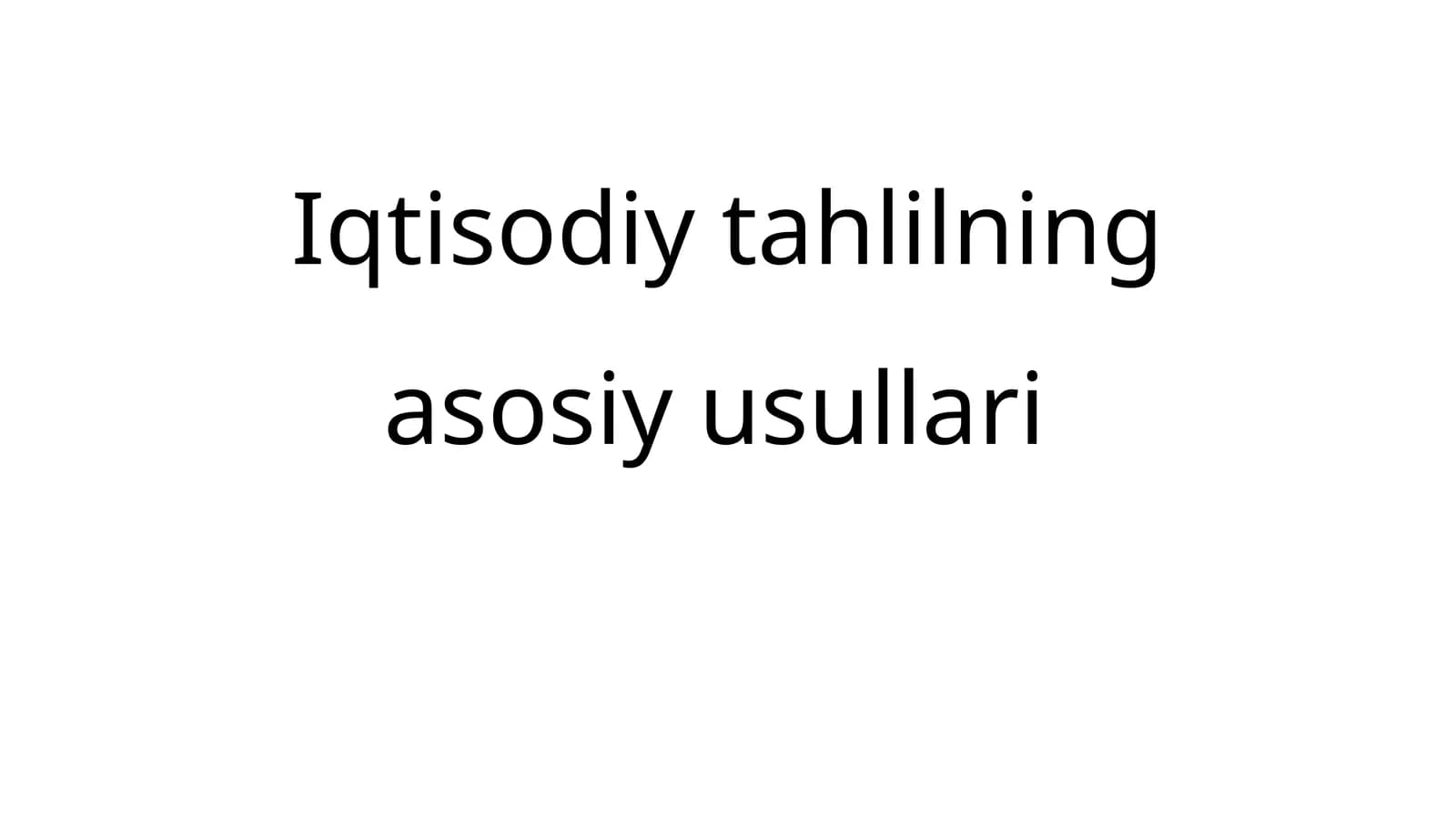 Iqtisodiytahlilningasosiyusullari