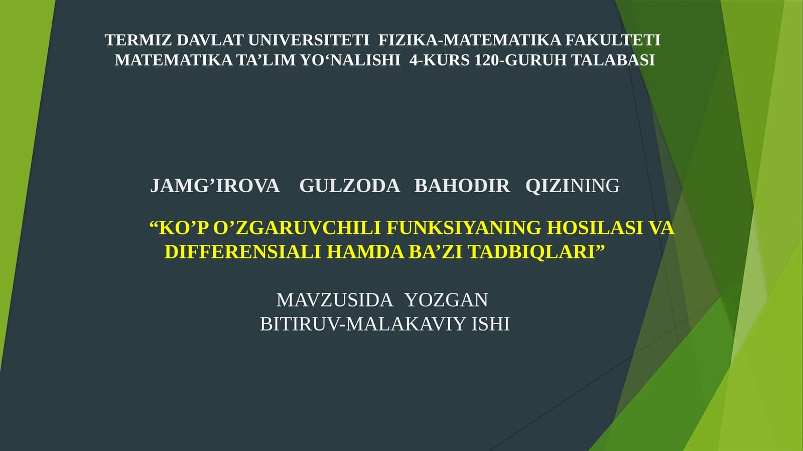 KO’P O’ZGARUVCHILI FUNKSIYANING HOSILASI VA DIFFERENSIALI HAMDA BA’ZI TADBIQLARI