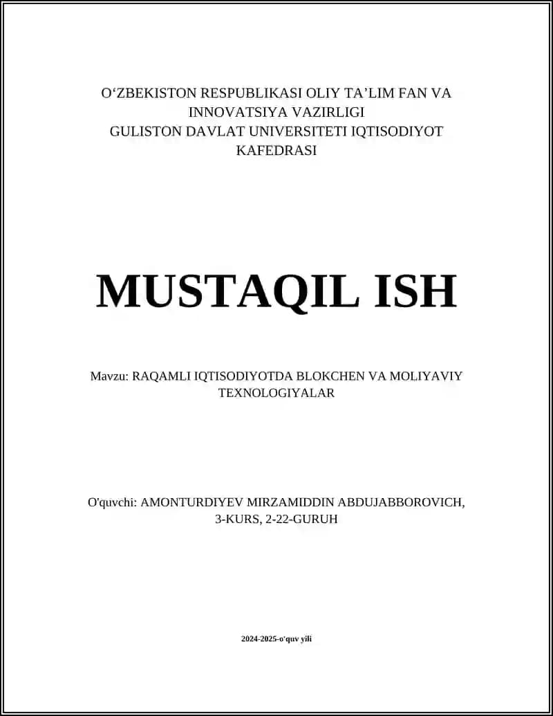 RAQAMLI IQTISODIYOTDA BLOKCHEN VA MOLIYAVIY TEXNOLOGIYALAR