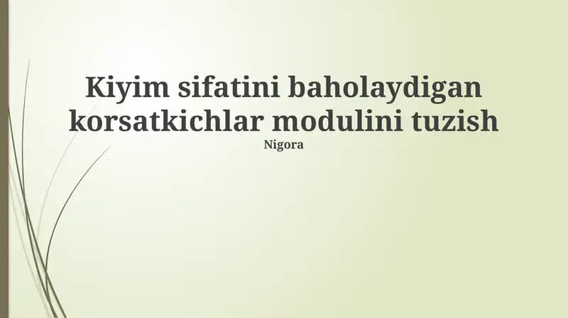 Kiyim Sifati Ko'rsatkichlarini Baholash Moduli