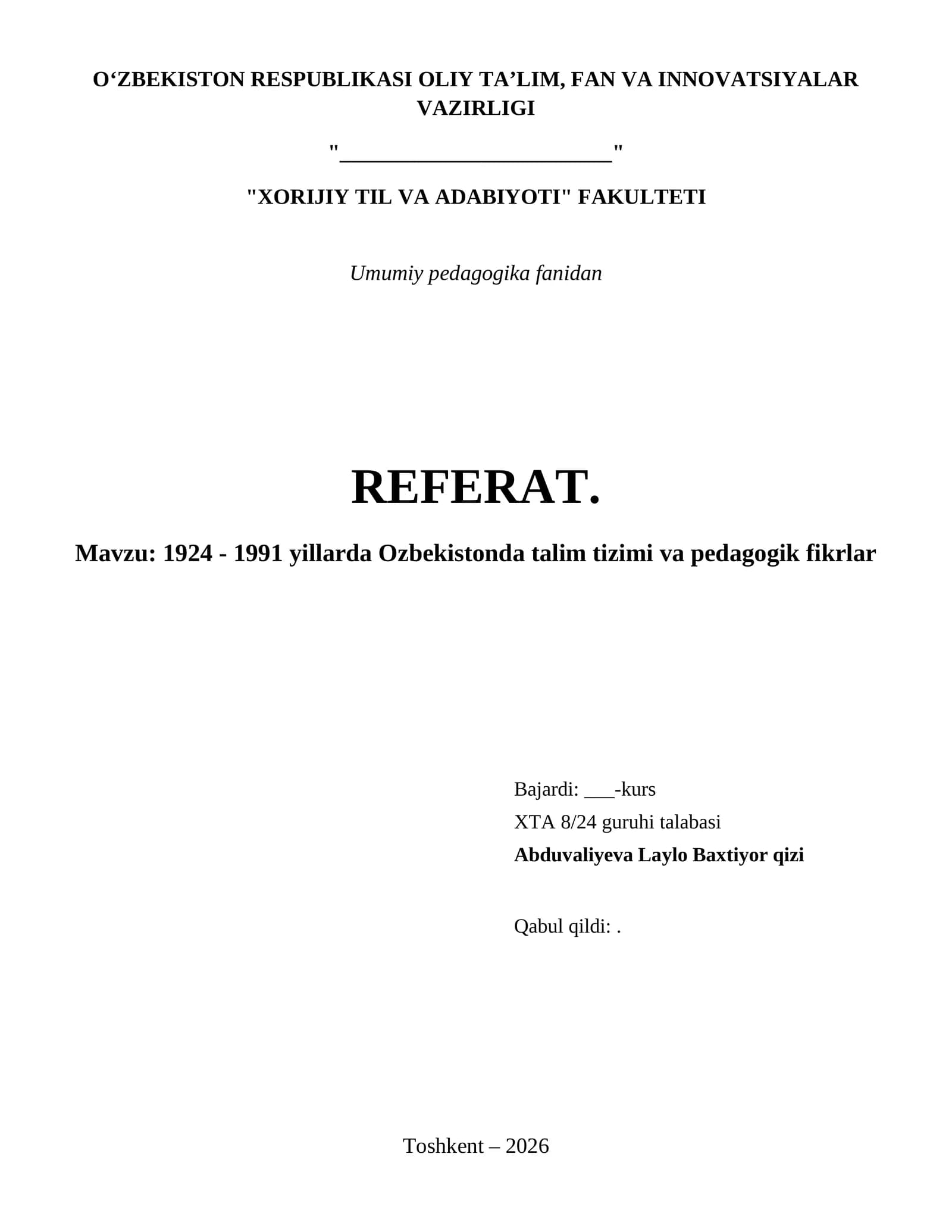 1924 - 1991 yillarda Ozbekistonda talim tizimi va pedagogik fikrlar