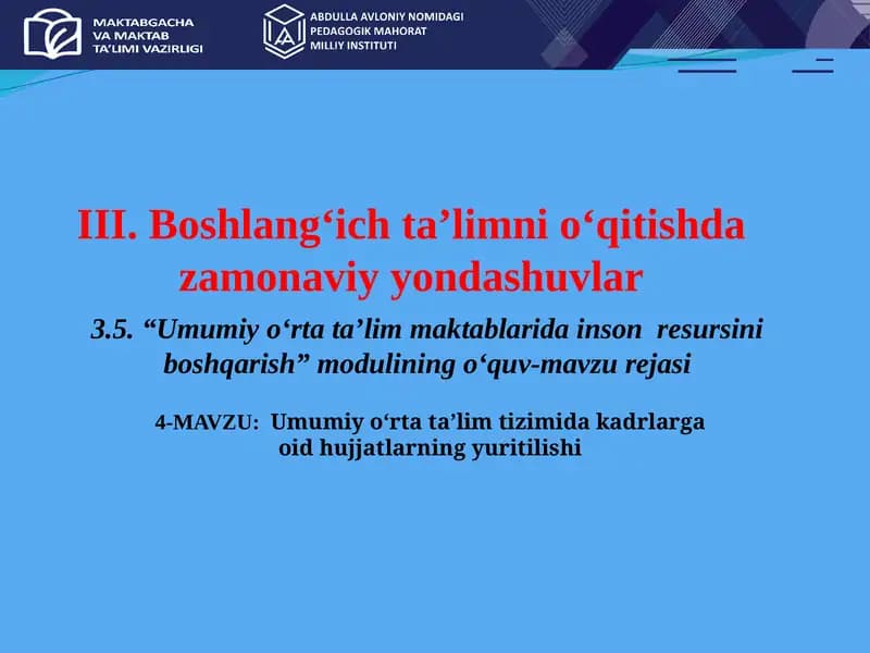 Umumiy o‘rta ta’lim tizimida kadrlarga oid hujjatlarning yuritilishi