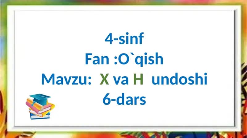 X va H undoshi