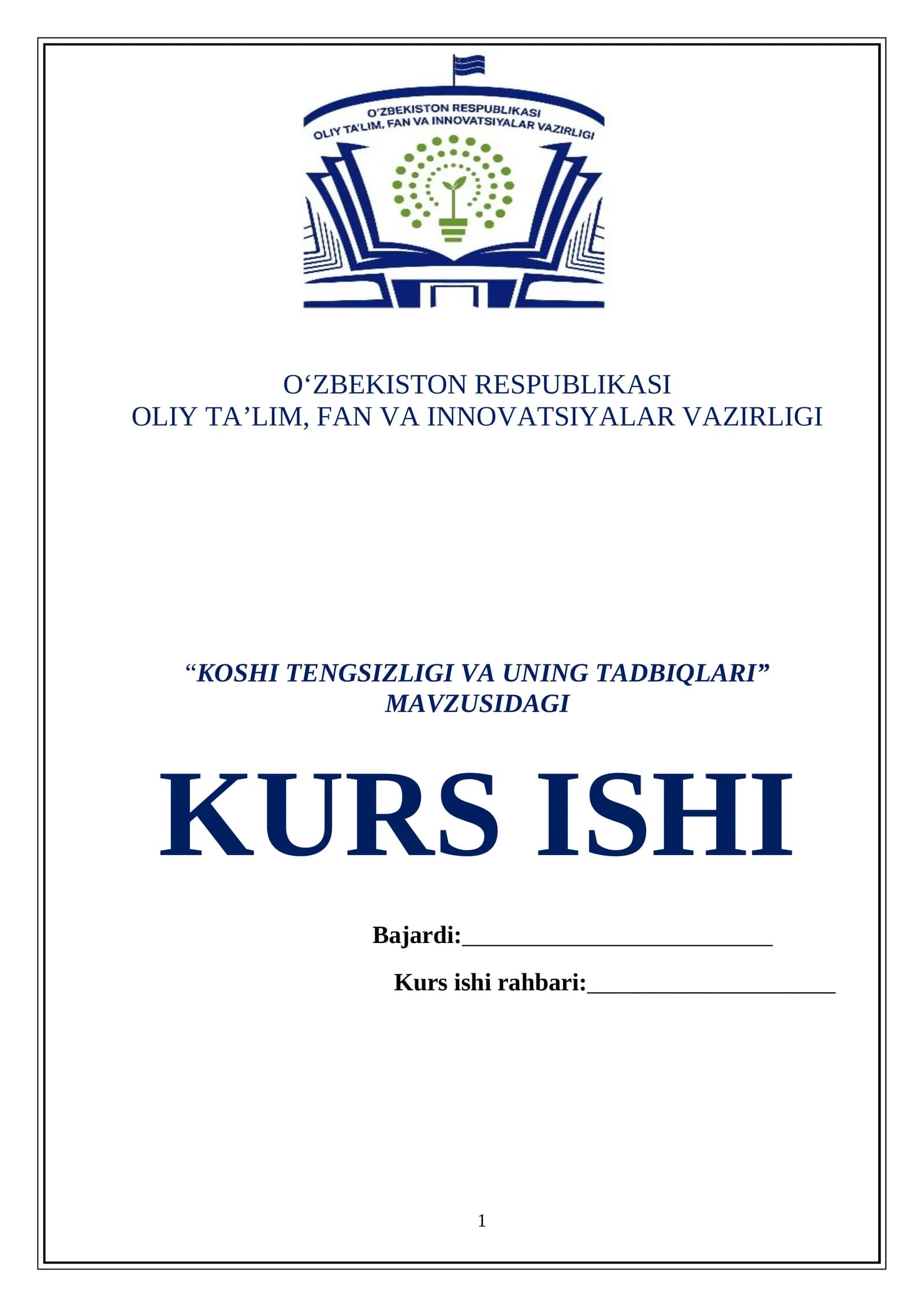 KOSHI TENGSIZLIGI VA UNING TADBIQLARI
