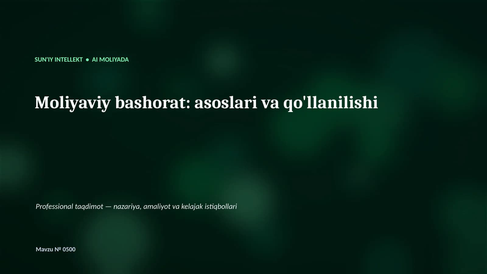 SUN'IY INTELLEKT • AI MOLIYADA