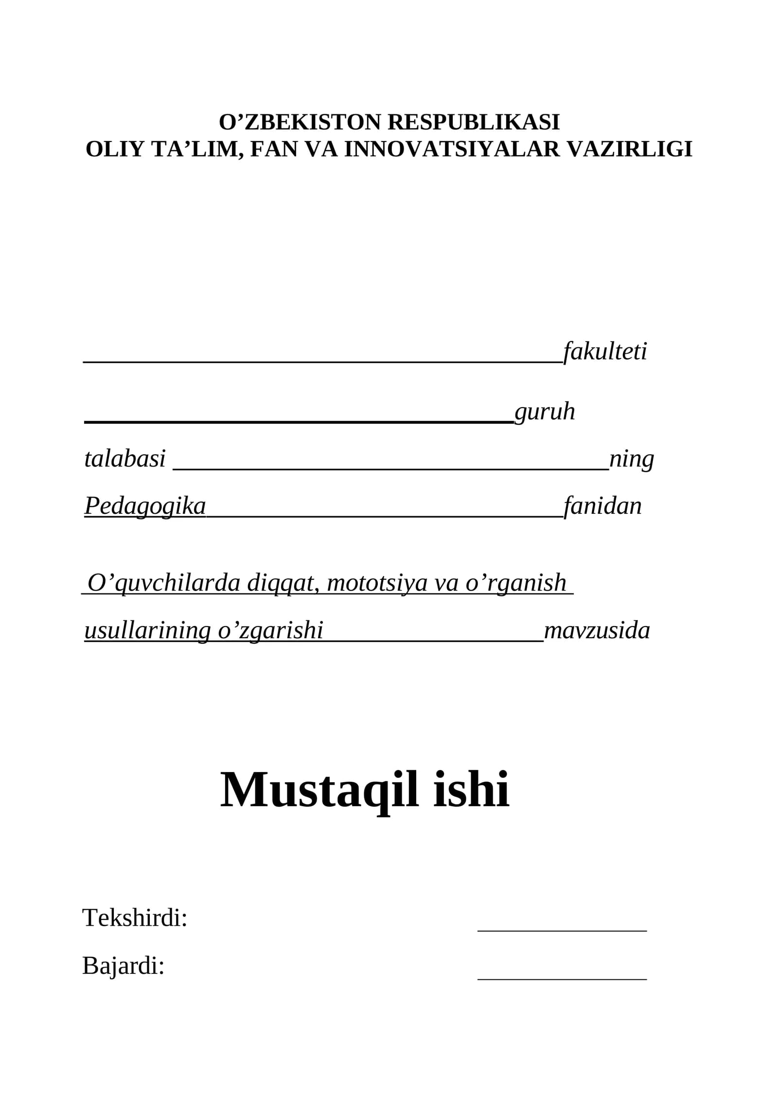 O’quvchilarda diqqat, mototsiya va o’rganish usullarining o’zgarishi