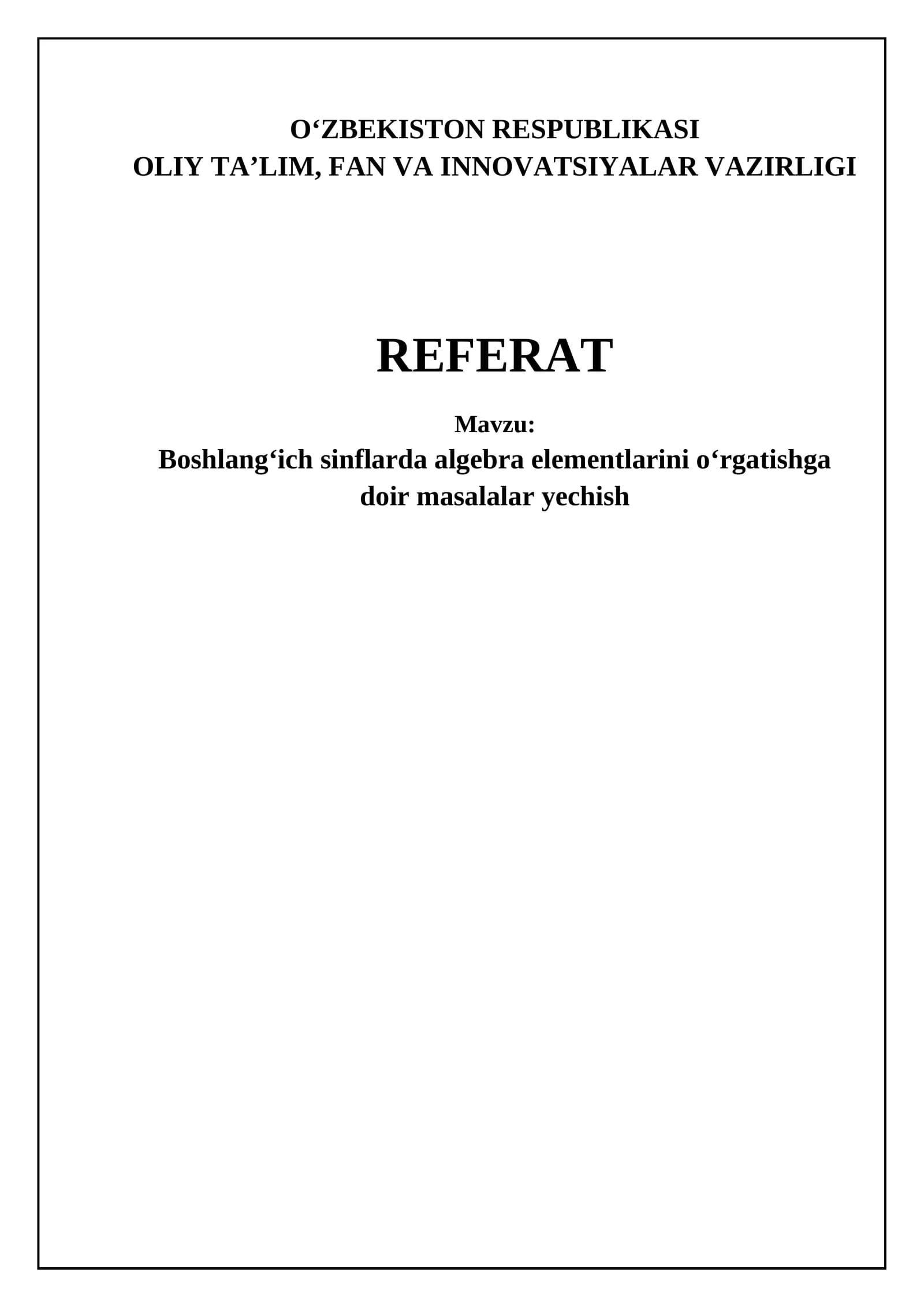 Boshlangich sinflarda algebra elementlarini o'rgatishga doir masalalar yechish