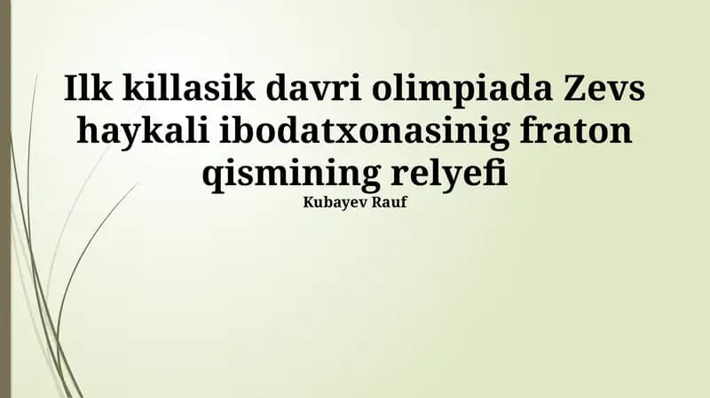 Ilk killasik davri olimpiada Zevs haykali ibodatxonasinig fraton qismining relyefi