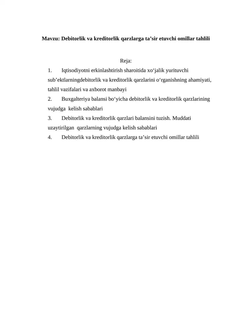 Debitorlik va kreditorlik qarzlarga taʼsir etuvchi omillar tahlili