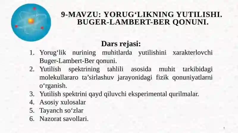 Yorug‘likning yutilishi. Buger-Lambert-Berqonuni