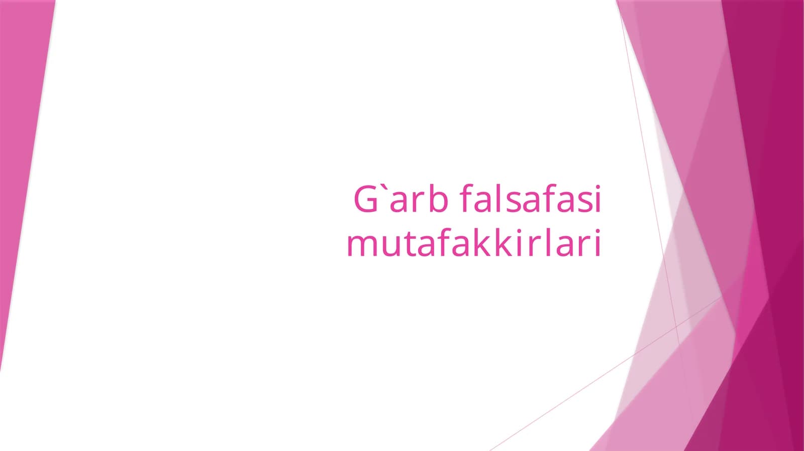 G`arb falsafasi mutafakkirlari