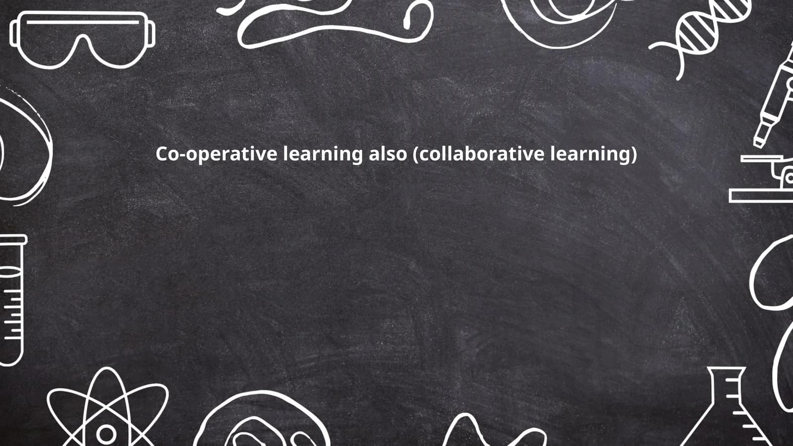 Co-operative learning also (collaborative learning)