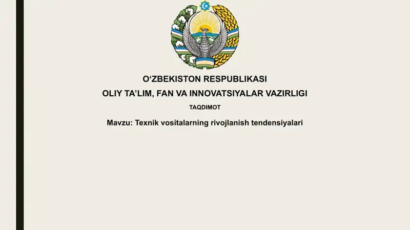 Texnik vositalarning rivojlanishtendensiyalari