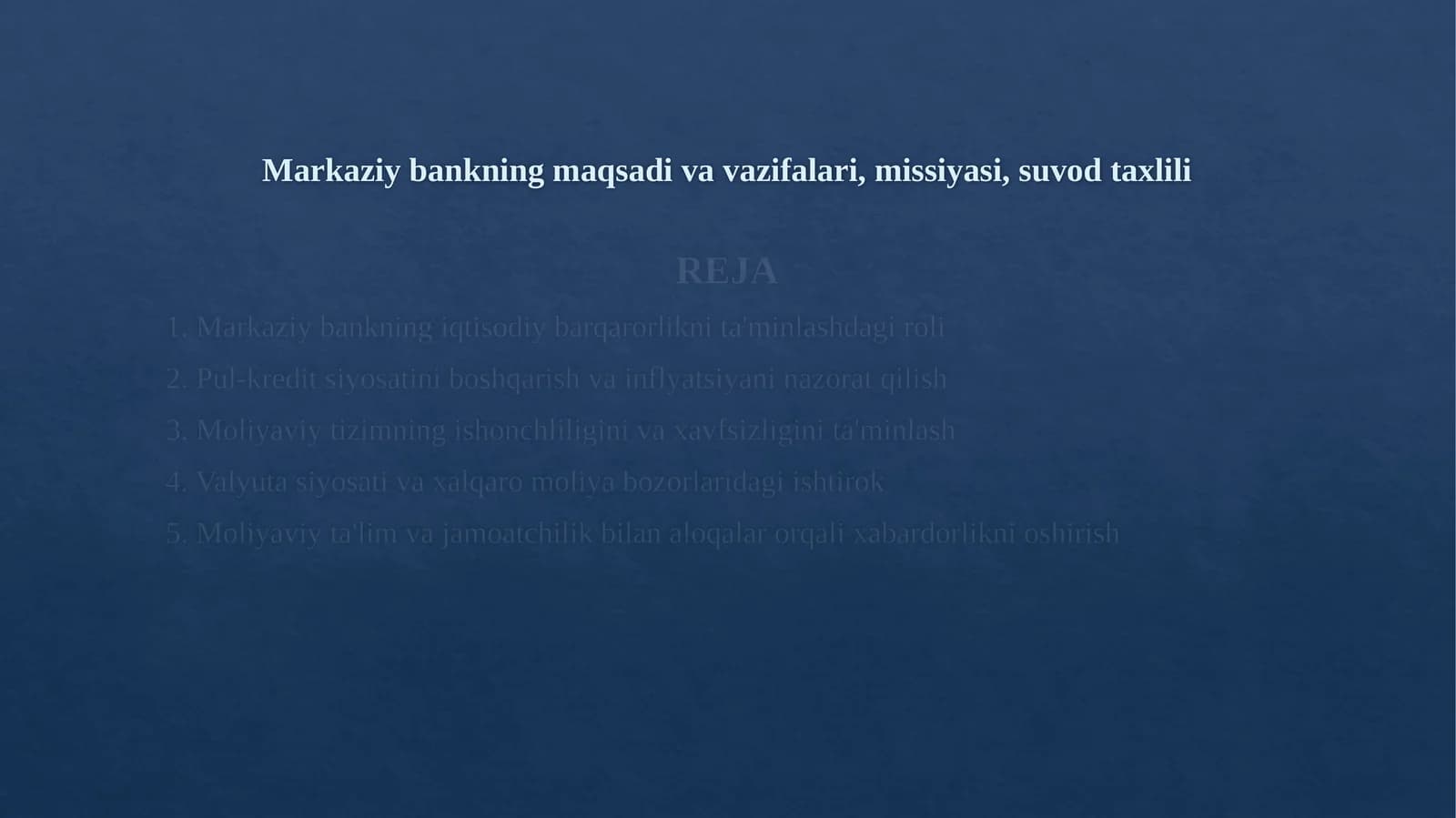 Markaziy bankning maqsadi va vazifalari, missiyasi, suvod taxlili