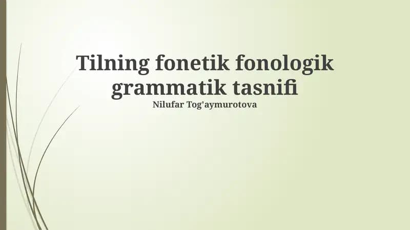 Tilning fonetik fonologik grammatik tasnifi