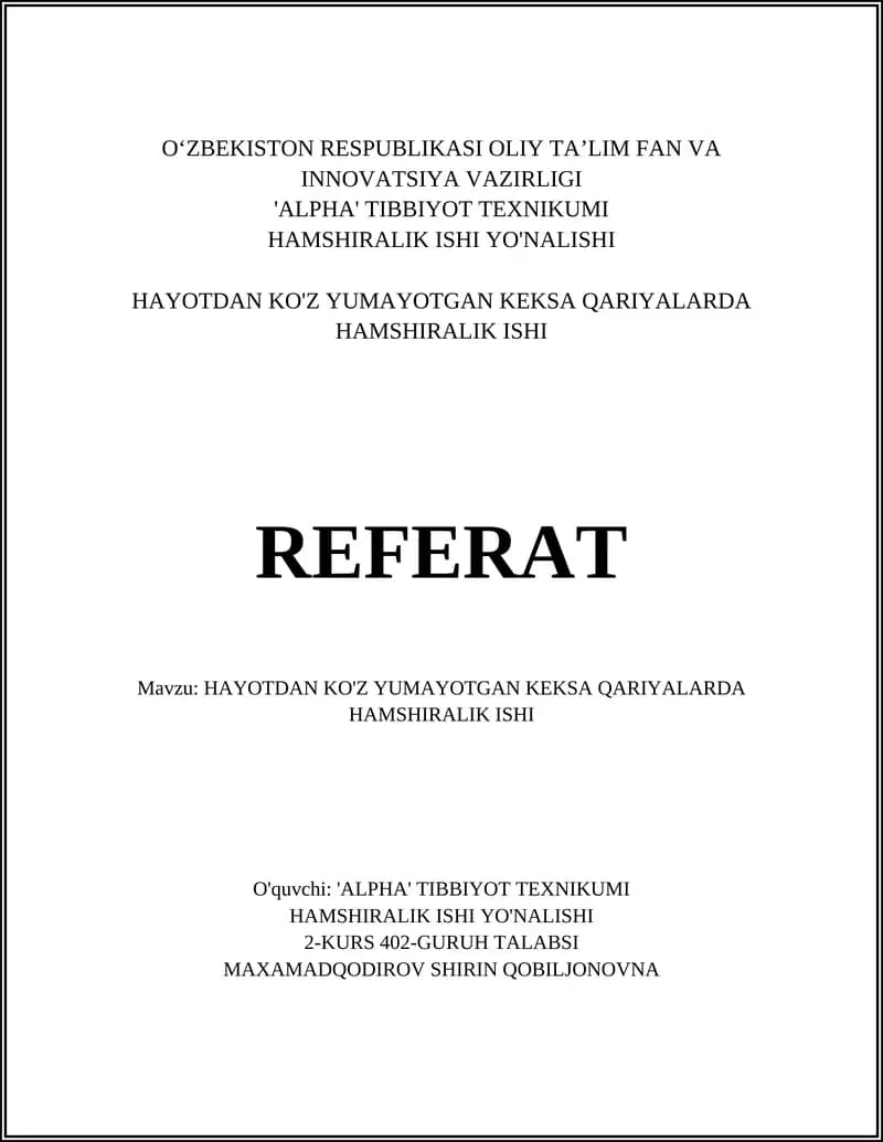HAYOTDAN KO'Z YUMAYOTGAN KEKSA QARIYALARDA HAMSHIRALIK ISHI REFERAT