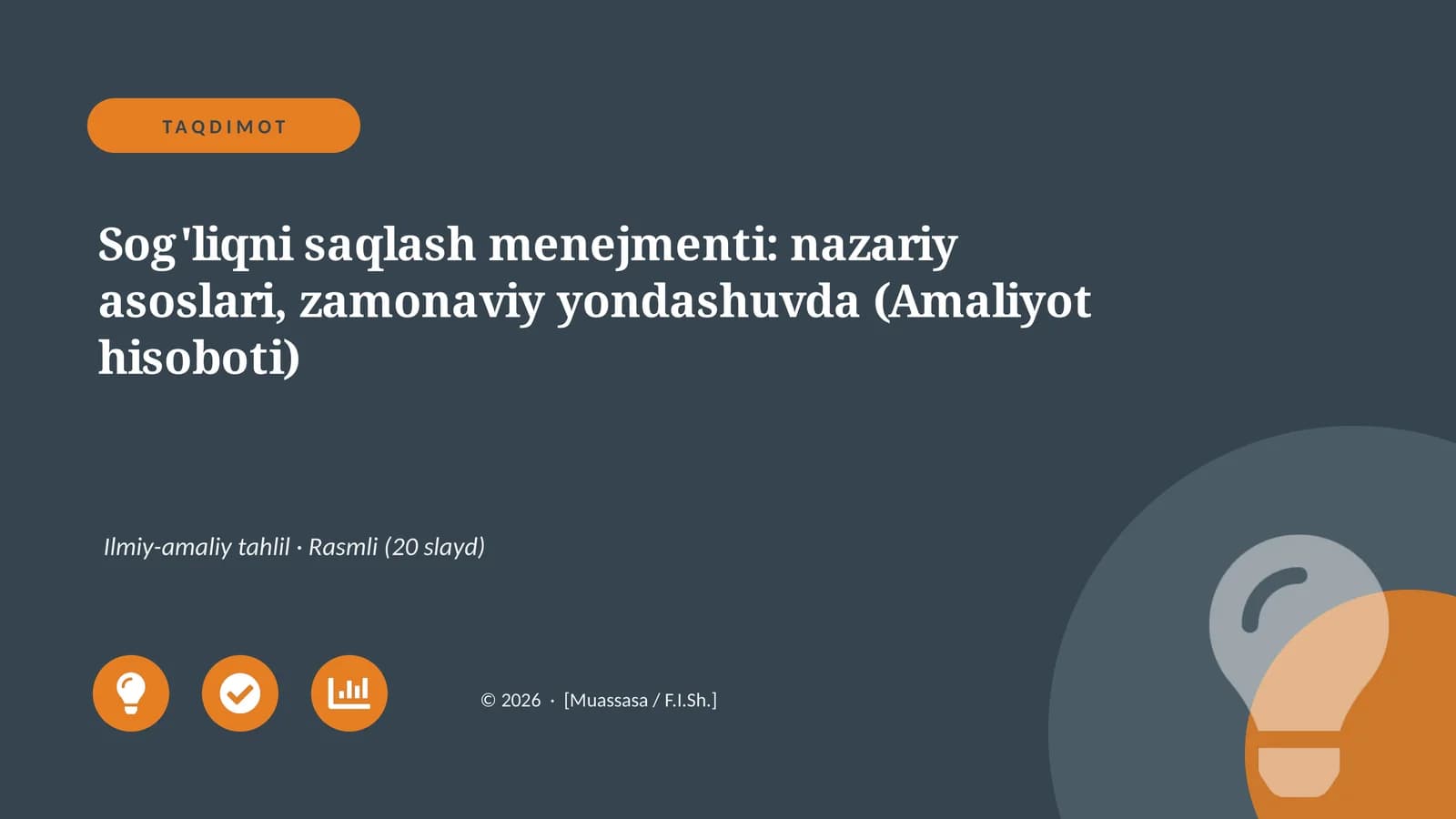 Sog'liqni saqlash menejmenti: nazariy asoslari, zamonaviy yondashuvda (Amaliyot hisoboti)