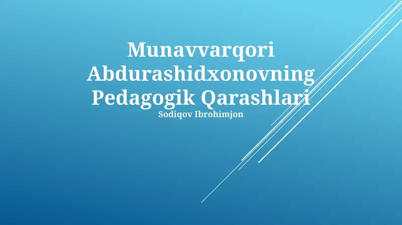Munavvarqori Abdurashidxonovning Pedagogik Qarashlari