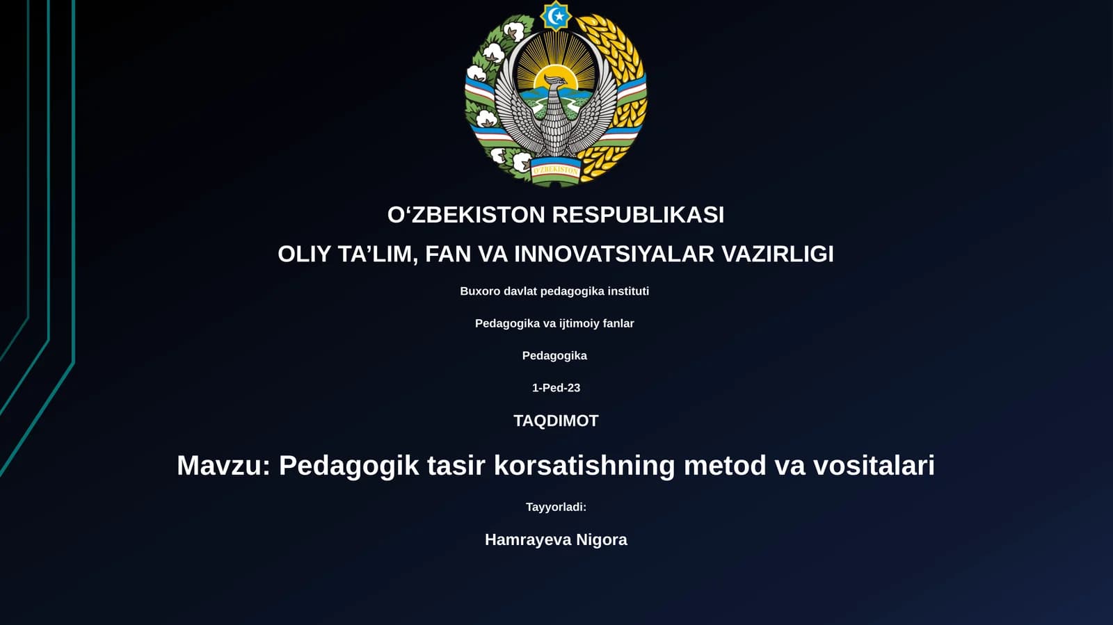 Pedagogik tasir korsatishning metod va vositalari