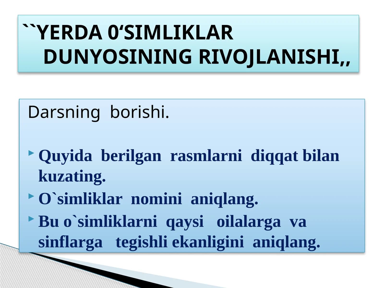 YERDA 0‘SIMLIKLARDUNYOSINING RIVOJLANISHI