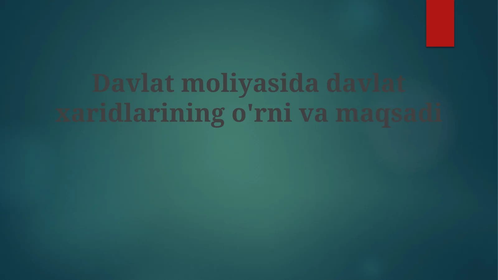 Davlat moliyasida davlat xaridlarining o'rni va maqsadi