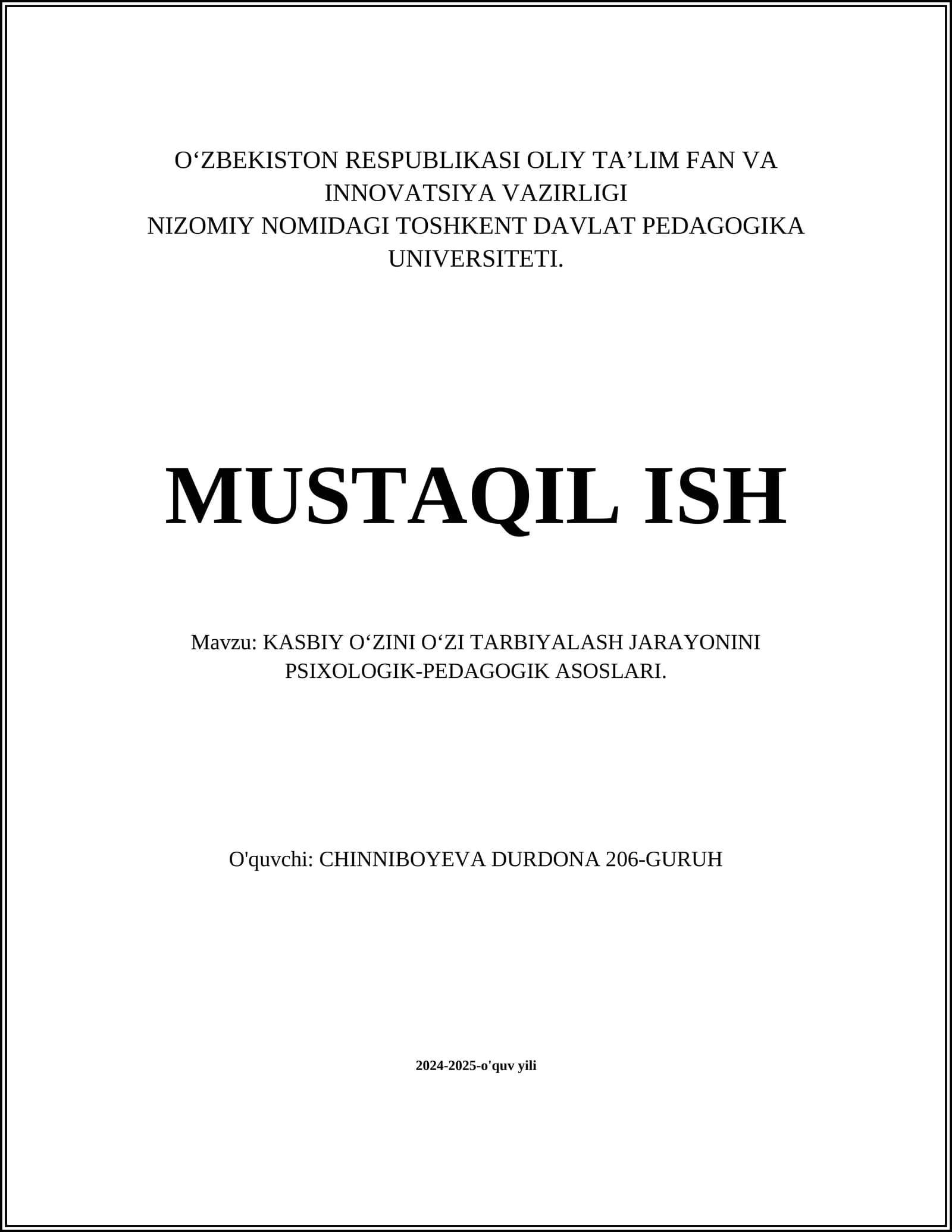 KASBIY OʻZINI OʻZI TARBIYALASH JARAYONINI PSIXOLOGIK-PEDAGOGIK ASOSLARI