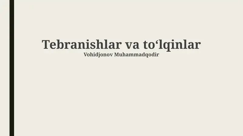 Tebranishlar va toʻlqinlar