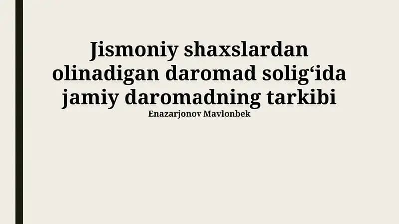 Jismoniy shaxslardan olinadigan daromad soligʻida jamiy daromadning tarkibi