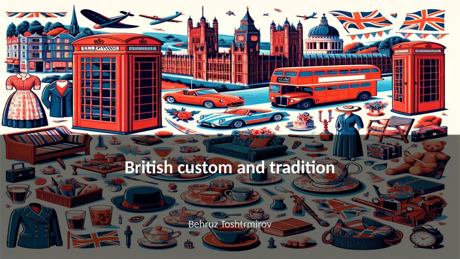 British custom and tradition