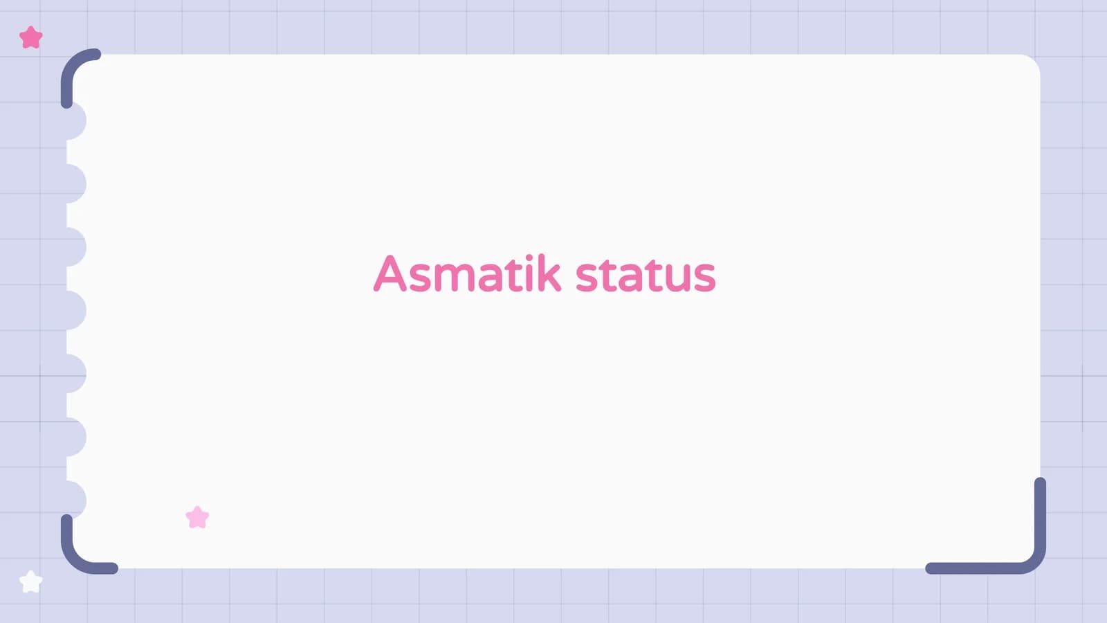 Asmatik status