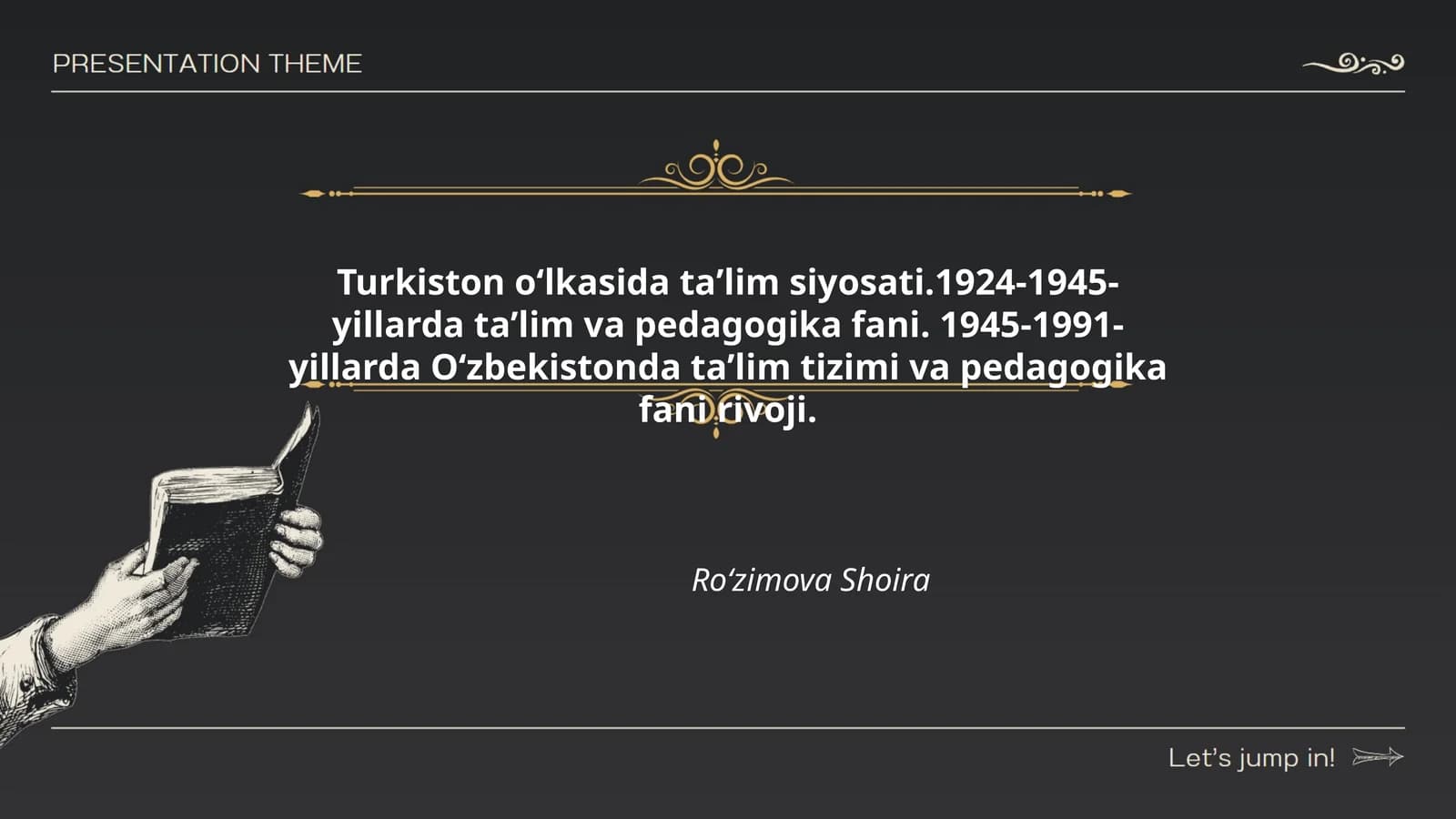 Turkiston oʻlkasida taʼlim siyosati.1924-1945- yillarda taʼlim va pedagogika fani. 1945-1991- yillarda Oʻzbekistonda taʼlim tizimi va pedagogika fani rivoji