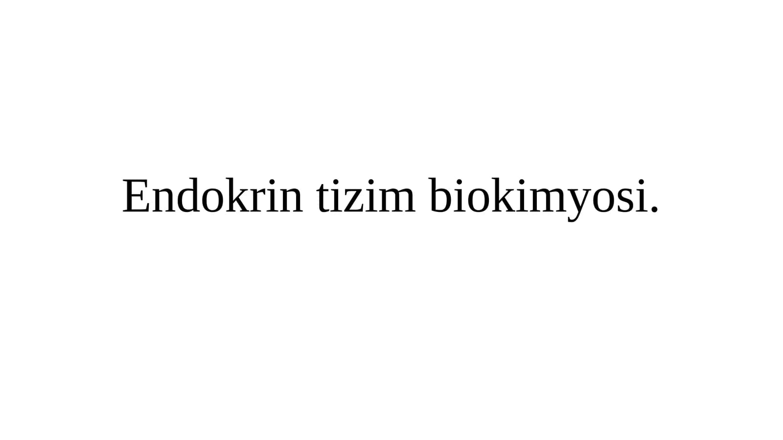 Endokrin tizim biokimyosi