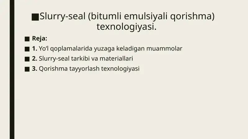 Slurry-seal (bitumli emulsiyali qorishma) texnologiyasi