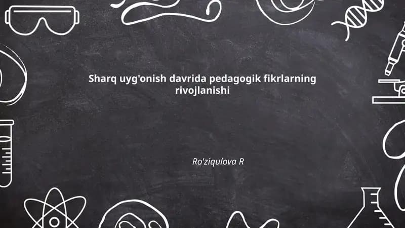 Sharq uyg'onish davrida pedagogik fikrlarning rivojlanishi