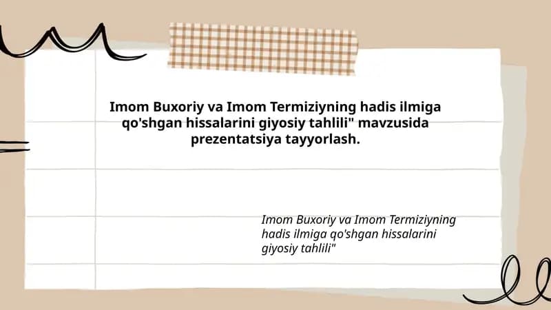 Imom Buxoriy va Imom Termiziyning hadis ilmiga qo'shgan hissalarini giyosiy tahlili"