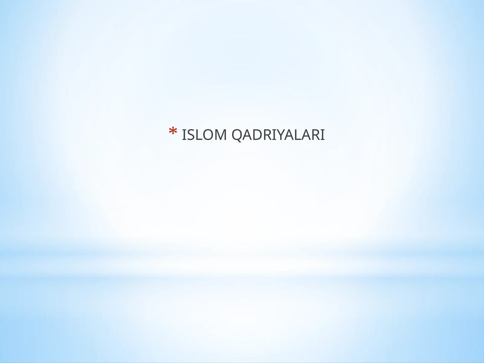ISLOM QADRIYALARI