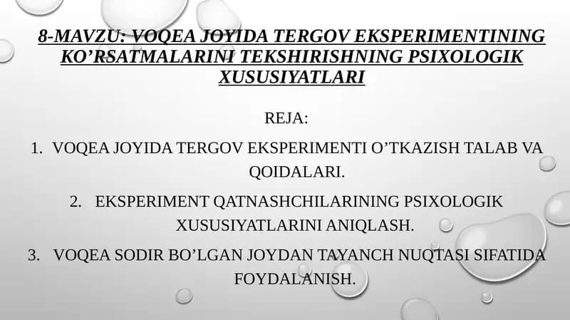 Voqea joyida tergov eksperimentining ko’rsatmalarini tekshirishning psixologik xususiyatlari