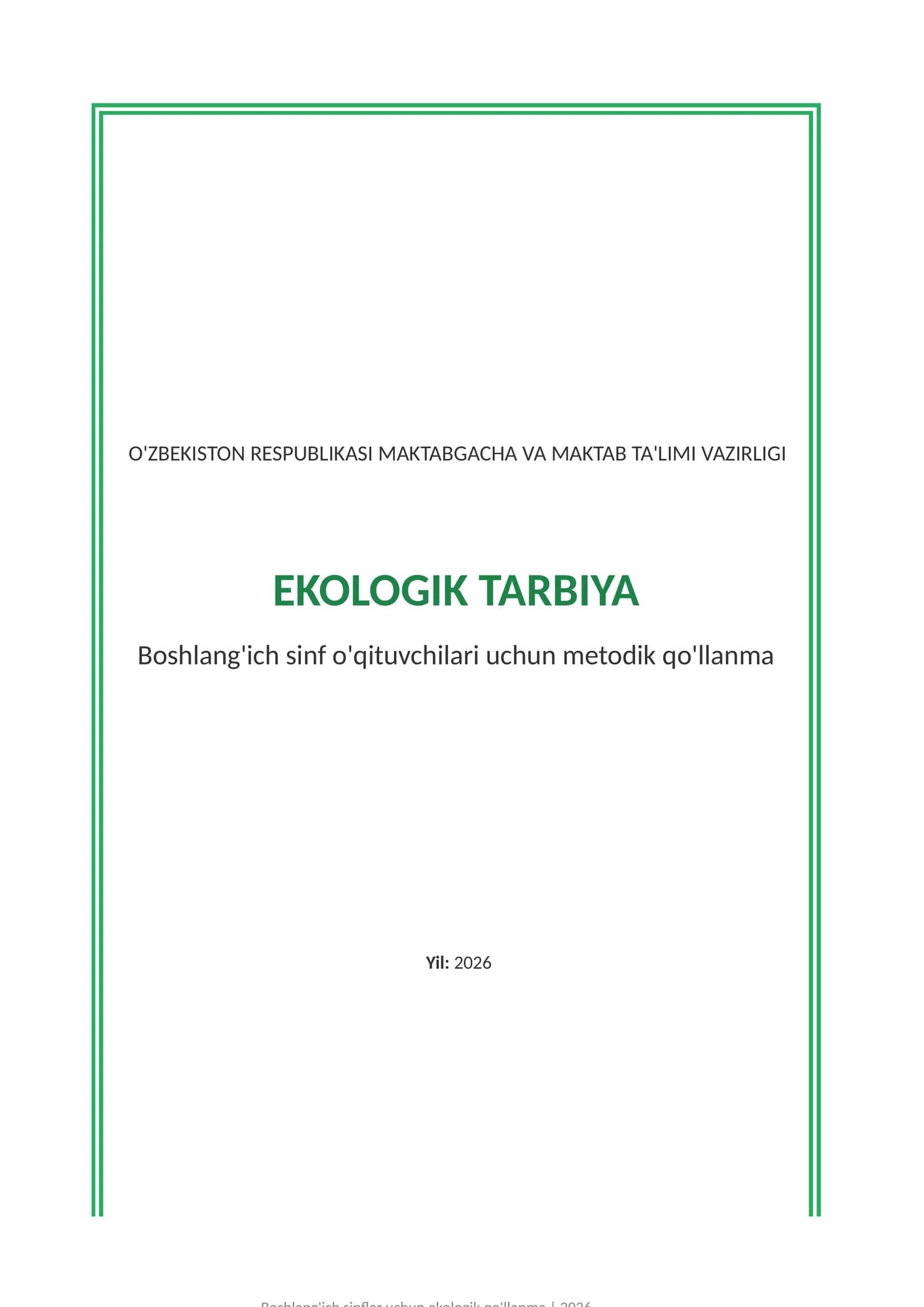Boshlang'ich sinf o'qituvchilari uchun metodik qo'llanma