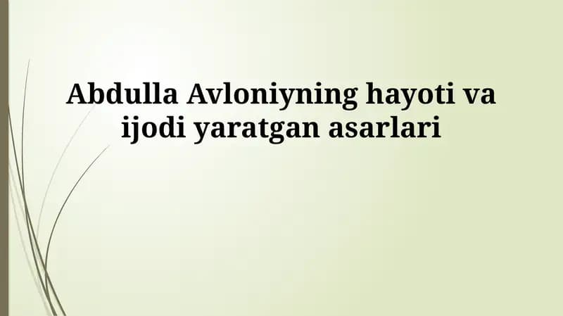Abdulla Avloniyning hayoti va ijodi yaratgan asarlari