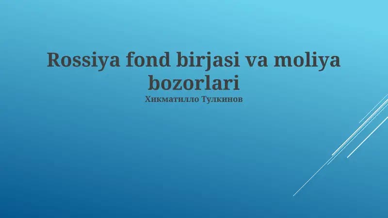 Rossiya fond birjasi va moliya bozorlari