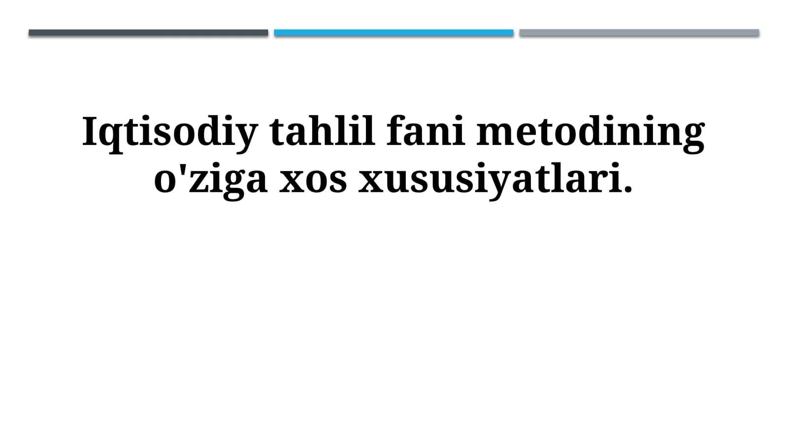 Iqtisodiy tahlil fani metodining o'ziga xos xususiyatlari